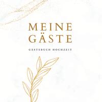 Meine Gäste- Gästebuch Hochzeit 60 Seiten, Premium Hardcover