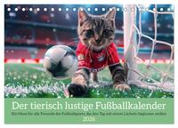 Der tierisch lustige Fußballkalender (Tischkalender 2026 DIN A5 quer), CALVENDO Monatskalender