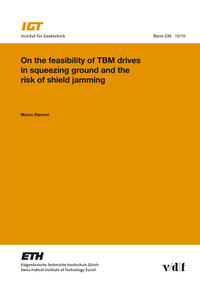 On the feasibility of TBM drives in squeezing ground and the risk of shiel jamming