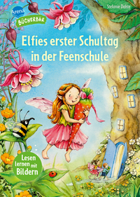 Vorderes Coverbild Elfies erster Schultag in der Feenschule