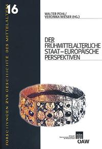 Der frühmittelalterliche Staat ? Europäische Perspektiven