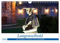 Langenselbold vom Frankfurter Taxifahrer Petrus Bodenstaff (Wandkalender 2025 DIN A4 quer), CALVENDO Monatskalender