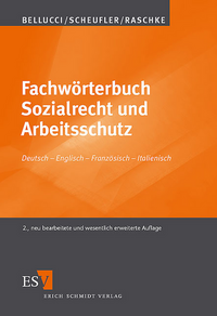 Fachwörterbuch Sozialrecht und Arbeitsschutz - - Deutsch - Englisch - Französisch - Italienisch