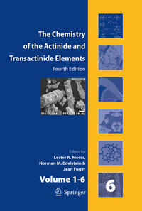 The Chemistry of the Actinide and Transactinide Elements (Set Vol.1-6)