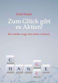 Zum Glück gibt es Aktien!