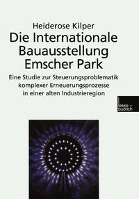 Vorderes Coverbild Die Internationale Bauausstellung Emscher Park