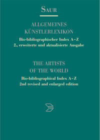 Allgemeines Künstlerlexikon. Bio-bibliographischer Index A-Z / Brunais - Crowdey
