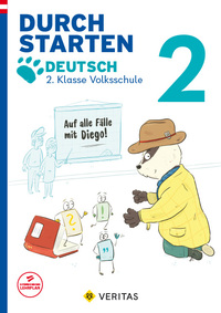 Durchstarten. Auf alle Fälle mit Diego! Deutsch 2. Klasse Volksschule