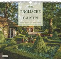 Englische Gärten 2026 – DUMONT Garten-Kalender – mit allen wichtigen Feiertagen – Format 38,0 x 35,5 cm