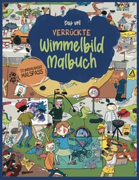 Wimmelbild-Malbuch: Kreative Ausmalabenteuer für Kinder und Erwachsene – Stadtpark, Skatepark, Kreuzfahrtschiff, Weihnachten & mehr!