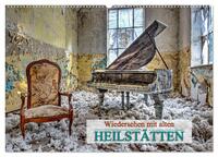 Vorderes Coverbild Wiedersehen mit alten Heilstätten (Wandkalender 2025 DIN A2 quer), CALVENDO Monatskalender