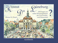 Kennst Du Lüneburg ?