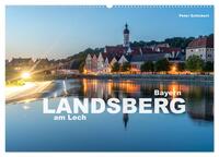 Landsberg am Lech (Wandkalender 2025 DIN A2 quer), CALVENDO Monatskalender