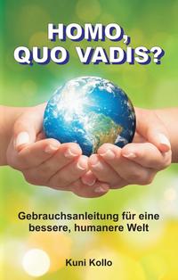 Homo, quo vadis?