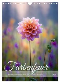 Farbenfeuer (Wandkalender 2026 DIN A4 hoch), CALVENDO Monatskalender