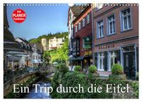 Ein Trip durch die Eifel (Wandkalender 2025 DIN A3 quer), CALVENDO Monatskalender