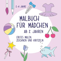 Malbuch für Mädchen ab 2 Jahren