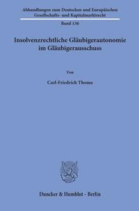 Vorderes Coverbild Insolvenzrechtliche Gläubigerautonomie im Gläubigerausschuss.