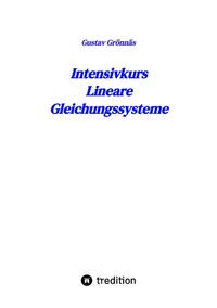 Intensivkurs Lineare Gleichungssysteme