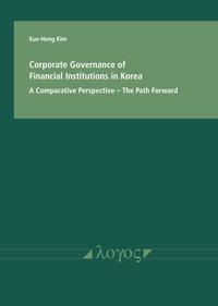 Vorderes Coverbild Corporate Governance of Financial Institutions in Korea in a comparative Perspective