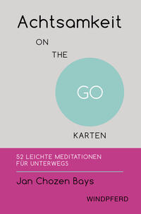 Achtsamkeit ON THE GO – KARTEN