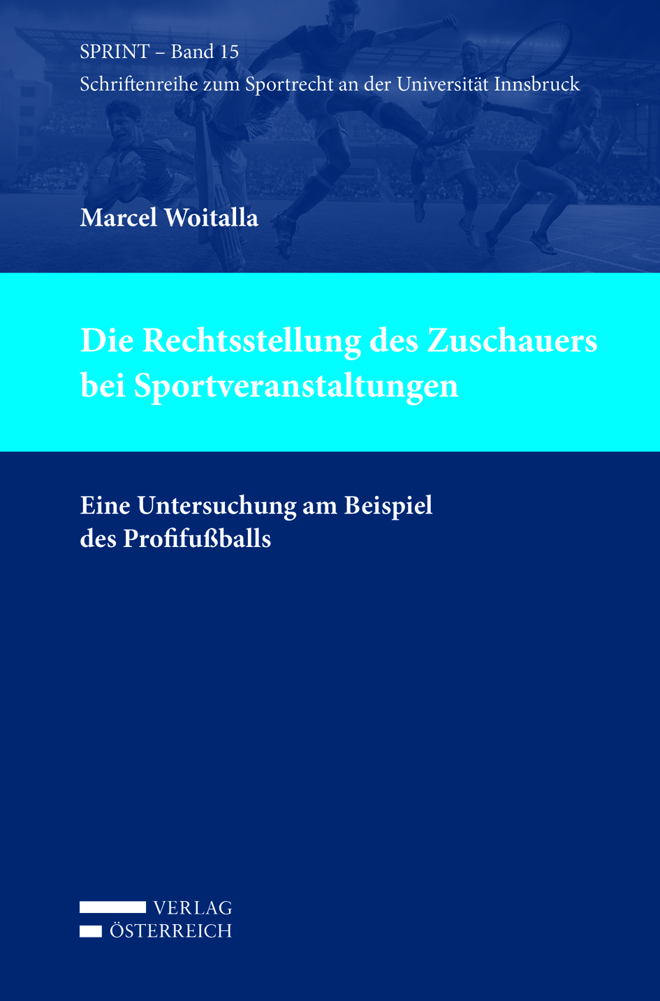 Die Rechtsstellung des Zuschauers bei Sportveranstaltungen