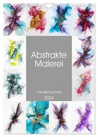 Abstrake Malerei (Wandkalender 2026 DIN A4 hoch), CALVENDO Monatskalender