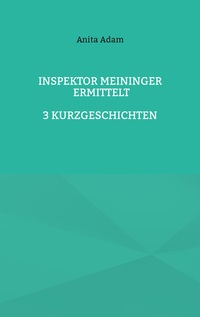 Inspektor Meininger ermittelt