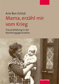 Vorderes Coverbild Mama, erzähl mir vom Krieg