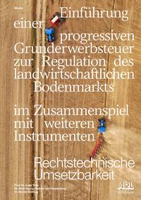 Einführung einer progressiven Grunderwerbssteuer zur Regulation des landwirtschaftlichen Bodenmarkts im Zusammenspiel mit weiteren Instrumenten