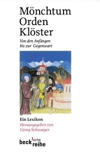 Beck'sche Reihe / Mönchtum, Orden, Klöster