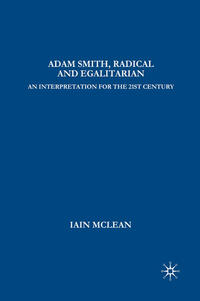 Adam Smith, Radical and Egalitarian