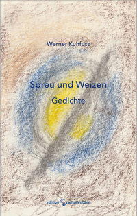 Spreu und Weizen
