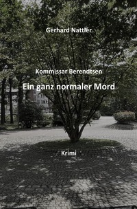 Kommissar Behrendtsen / Ein ganz normaler Mord