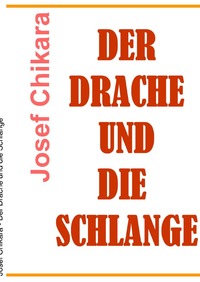 Der Drache und die Schlange