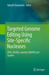Targeted Genome Editing Using Site-Specific Nucleases
