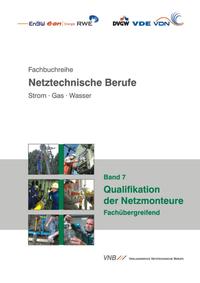 Qualifikation der Netzmonteure