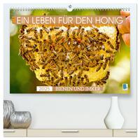 Ein Leben für den Honig - Bienen und Imker (hochwertiger Premium Wandkalender 2025 DIN A2 quer), Kunstdruck in Hochglanz