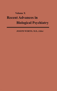 Recent Advances in Biological Psychiatry