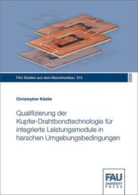 Qualifizierung der Kupfer-Drahtbondtechnologie für integrierte Leistungsmodule in harschen Umgebungsbedingungen
