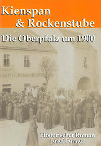 Vorderes Coverbild Kienspan und Rockenstube