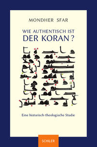 Wie authentisch ist der Koran?