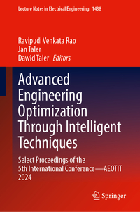 Advanced Engineering Optimization Through Intelligent Techniques