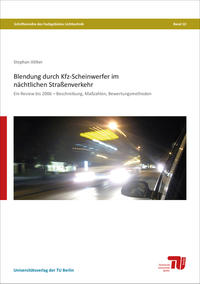 Blendung durch Kfz-Scheinwerfer im nächtlichen Straßenverkehr