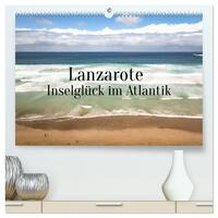 Lanzarote - Inselglück im Atlantik (hochwertiger Premium Wandkalender 2025 DIN A2 quer), Kunstdruck in Hochglanz