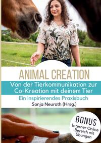 Von der Tierkommunikation zur Co-Kreation: Animal Creation
