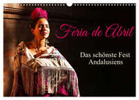 Feria de Abril (Wandkalender 2026 DIN A3 quer), CALVENDO Monatskalender