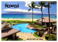 Hawaii ... das ist nicht nur Maui (Wandkalender 2025 DIN A4 quer), CALVENDO Monatskalender