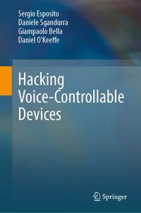 Hacking Voice-Controllable Devices