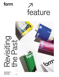 form feature No.2 – Revisiting the Past